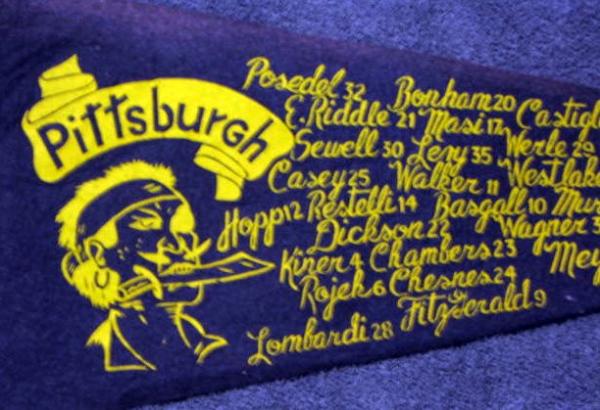 1949 PITTSBURGH PIRATES PENNANT w/NAMES OF PLAYERS