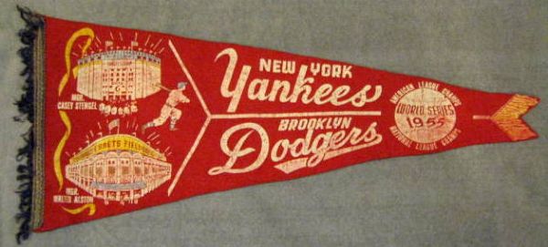 1955 WORLD SERIES PENNANT- DODGERS/YANKEES