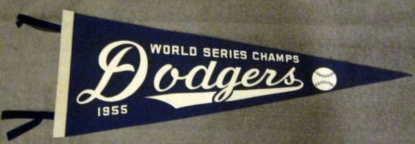 1955 BROOKLYN DODGERS WORLD CHAMPS PENNANT- SUPER RARE!