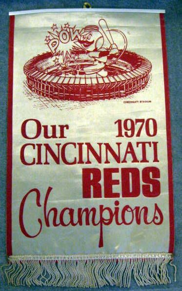 1970 CINCINNATI REDS CHAMPIONS BANNER