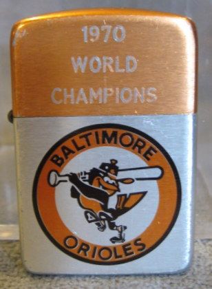 1970 BALTIMORE ORIOLES WORLD CHAMPIONS LIGHTER