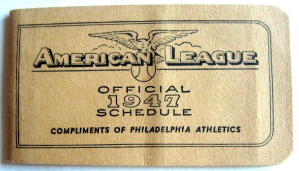 1947 OFFICIAL AMERICAN LEAGUE SCHEDULE BOOKLET- ATHLETICS ISSUE