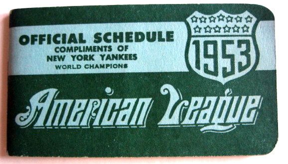 1953 OFFICIAL AMERICAN LEAGUE SCHEDULE BOOKLET- YANKEES ISSUE