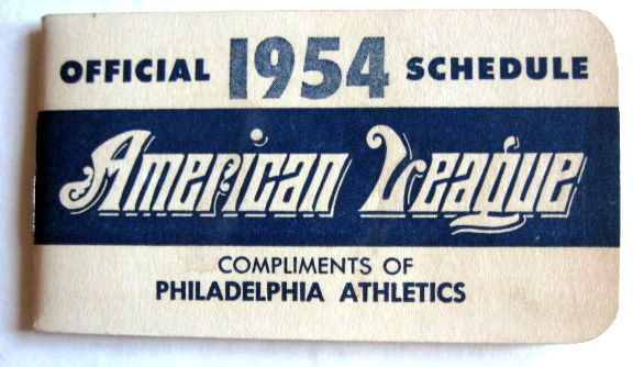 1954 OFFICIAL AMERICAN LEAGUE SCHEDULE BOOKLET- ATHLETICS ISSUE