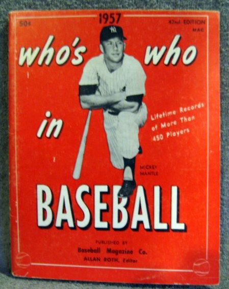 1957 WHO'S WHO IN BASEBALL w/MANTLE COVER