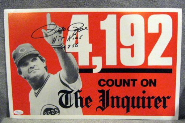 PETE ROSE SIGNED POSTER W/ HIT KING 4256 INSCRIPTION - JSA COA