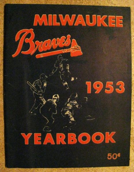 1953 MILWAUKEE BRAVES BASEBALL YEARBOOK 1ST YEAR 