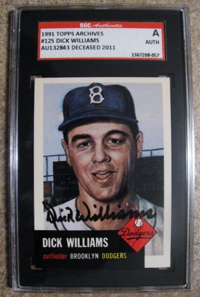 DICK WILLIAMS SIGNED BASEBALL CARD - SGC SLABBED & AUTHENTICATED