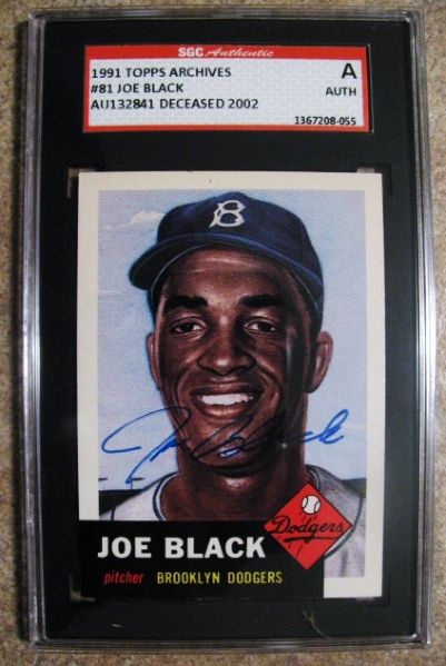 JOE BLACK SIGNED BASEBALL CARD - SGC SLABBED & AUTHENTICATED