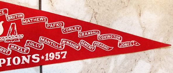 Lot Detail - 1957 MILWAUKEE BRAVES WORLD SERIES PENNANT w/PLAYERS NAMES