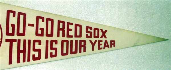 70's BOSTON RED SOX THIS IS OUR YEAR PENNANT