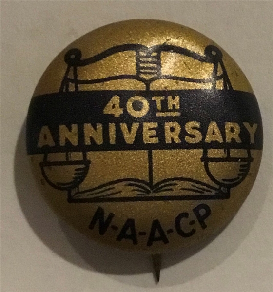 VINTAGE NAACP 40th ANNIVERSARY PIN