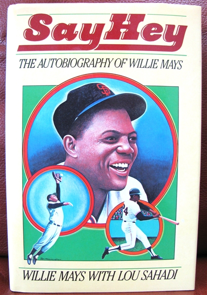 WILLIE MAYS 'SAY HEY' SIGNED HARD COVER BOOK w/CAS COA