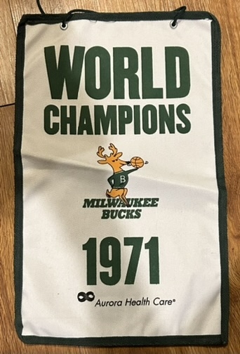1971 MILWAUKEE BUCKS WORLD CHAMPIONS BANNER