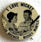 50s MICKEY MANTLE/TERESA BREWER "I LOVE MICKEY" PIN