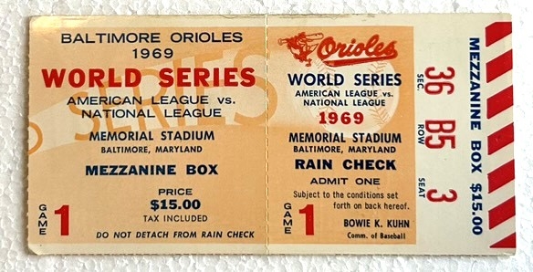 1969 WORLD SERIES TICKET STUB - ORIOLES vs METS