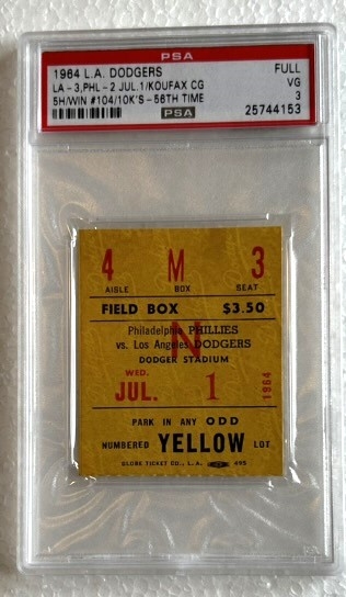 1964 L.A. DODGERS TICKET STUB- KOUFAX KO's 10 FOR THE 56th TIME-w/PSA