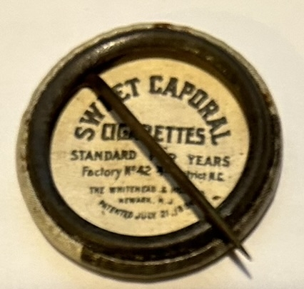 1910-1912 SWEET CAPORAL PIN - PARENT