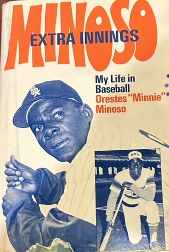 MINNIE MINOSO EXTRA INNINGS SIGNED BOOK w/COA