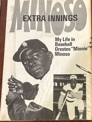 MINNIE MINOSO EXTRA INNINGS SIGNED BOOK w/COA