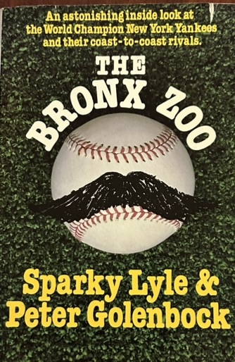 SPARKY LYLE THE BRONX ZOO SIGNED BOOK w/COA