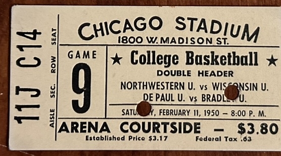 1950 COLLEGE BASKETBALL TICKET @ CHICAGO STADIUM- DEPAUL/NORTHWESTERN+