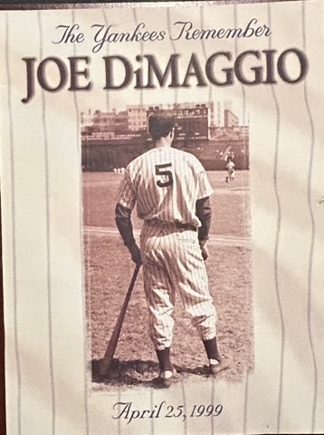 1999 THE YANKEES REMEMBER JOE DIMAGGIO PROGRAM