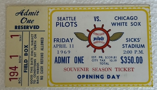 1969 SEATTLE PILOTS OPENING DAY TICKET STUB - ONLY YEAR OF FRANCHISE