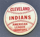 VINTAGE CLEVELAND INDIANS PIN - AMERICAN LEAGUE CHAMPIONS