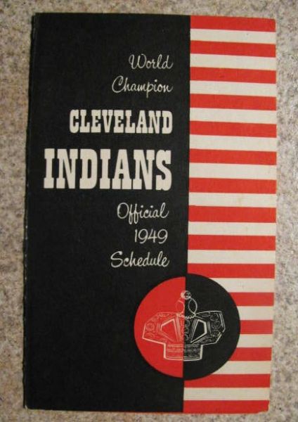 WORLD CHAMPIONS CLEVELAND INDIANS OFFICIAL 1949 BASEBALL SCHEDULE