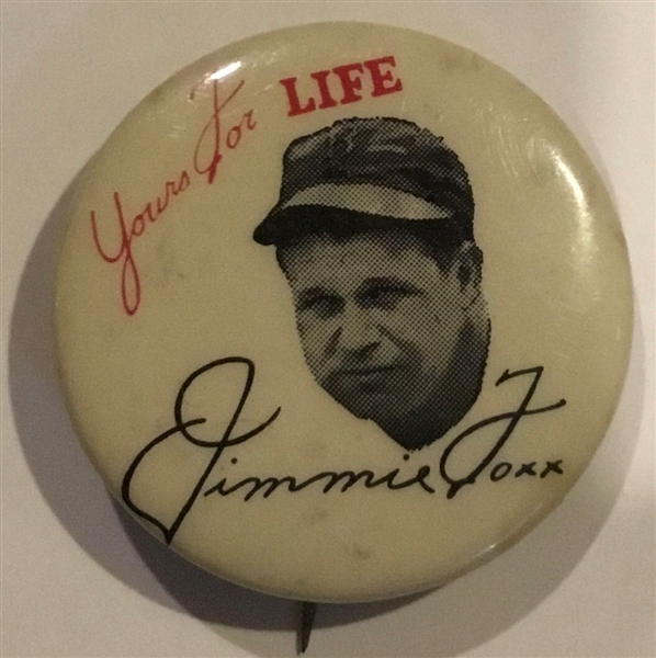 30's JIMMIE FOXX YOURS FOR LIFE PIN