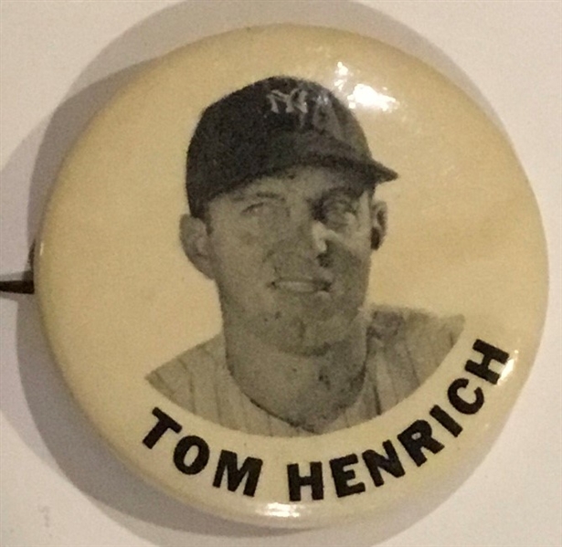 40's TOM HENRICH NEW YORK YANKEES PIN