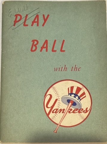 1950 PLAY BALL WITH THE YANKEES RECRUITMENT BOOKLET- VERY RARE