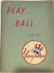 1950 "PLAY BALL WITH THE YANKEES" RECRUITMENT BOOKLET- VERY RARE