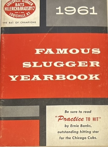 1961 FAMOUS SLUGGER YEARBOOK
