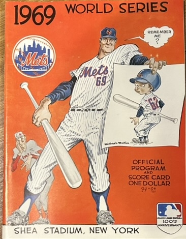 1969 WORLD SERIES PROGRAM w/GAME 4 TICKET STUB- METS vs ORIOLES