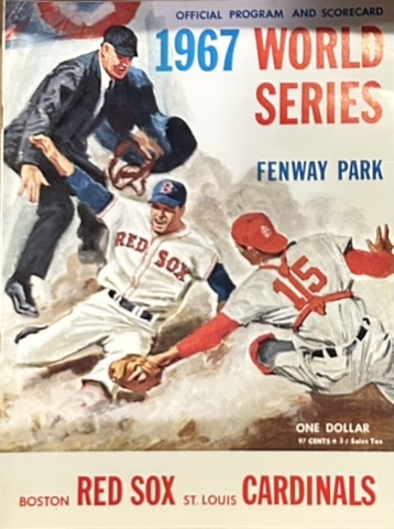 1967 WORLD SERIES PROGRAM - RED SOX vs CARDINALS