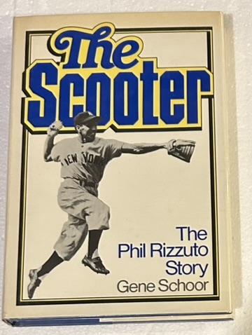 PHIL RIZZUTO SIGNED BOOK THE SCOOTER w/CAS COA